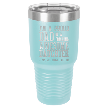 I'm a Proud Dad 30oz Ringneck Tumbler
